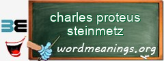WordMeaning blackboard for charles proteus steinmetz